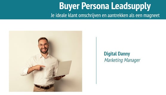 B2B buyer persona voorbeeld: Digital Danny